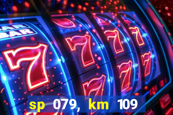 sp 079, km 109 metros 800
